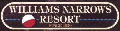 Welcome to Williams Narrows Resort